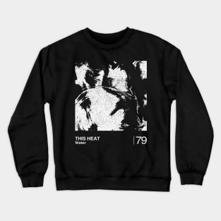 This Heat / Minimalist Graphic Artwork Design Crewneck Sweatshirt